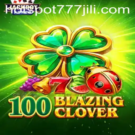 Discover the Thrills of 100BlazingClover: The Latest Gaming Sensation