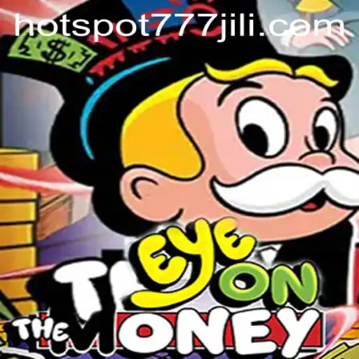 Dive into the Exciting World of EyeOnTheMoney with Hotspot777