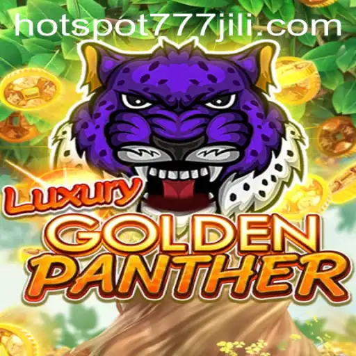 Explore the Thrilling World of LUXURYGOLDENPANTHER with Hotspot777