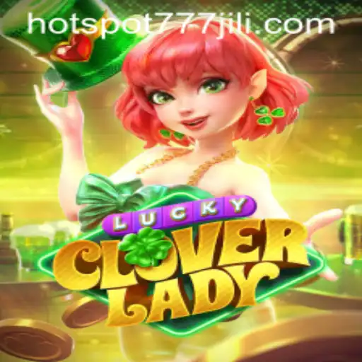 Discover the Enchanting World of LuckyCloverLady: A New Era of Gaming