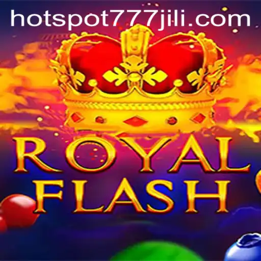 Exploring the Exciting World of RoyalFlash and Hotspot777