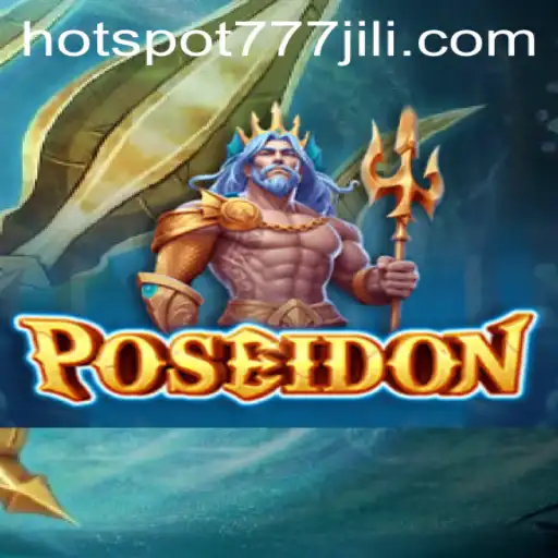 Discover the Wonders of Poseidon: A Thrilling Adventure with Hotspot777