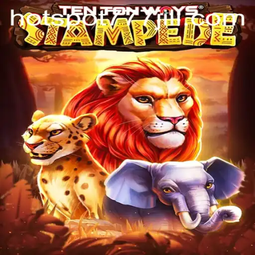 Unleashing the Frenzy: Exploring TenTonWaysStampede in the World of Hotspot777